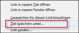 Rechtsklick auf Link : Ziel speichern unter...